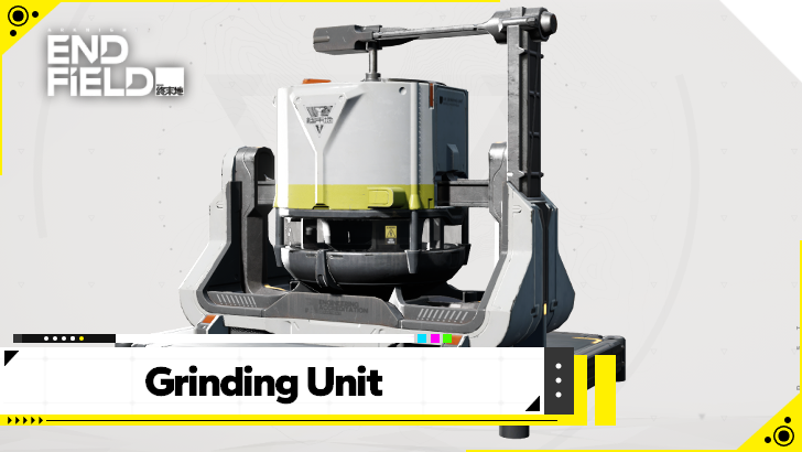 Arknights Endfield Grinding Unit Recipes and How to Get