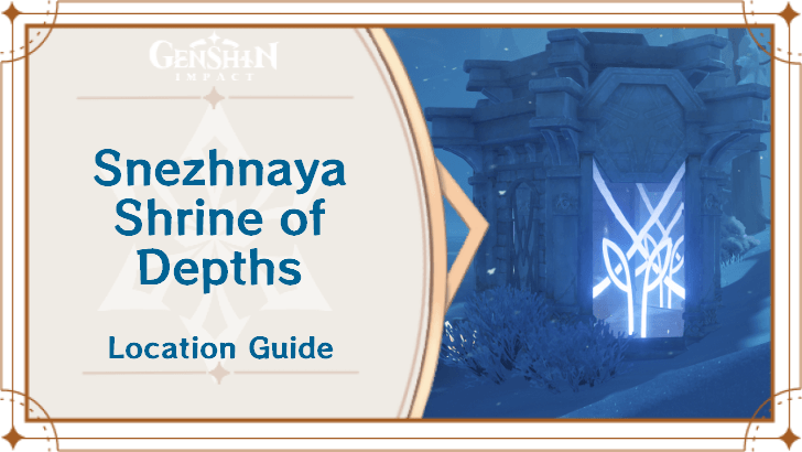 Genshin Impact - Snezhnaya Shrine of Depths Location and Keys