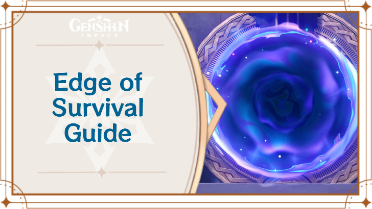 Genshin Impact - Edge of Survival Guide