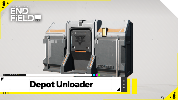 Arknights Endfield Depot Unloader Recipes and How to Get