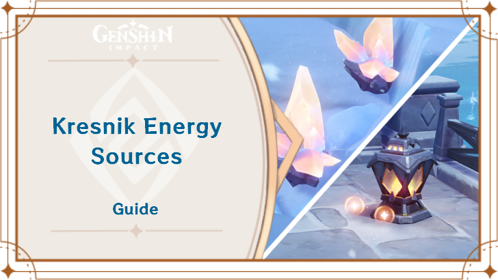 Genshin - Kresnik Energy and Sources