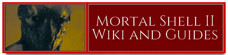 Mortal Shell II Wiki and Guides
