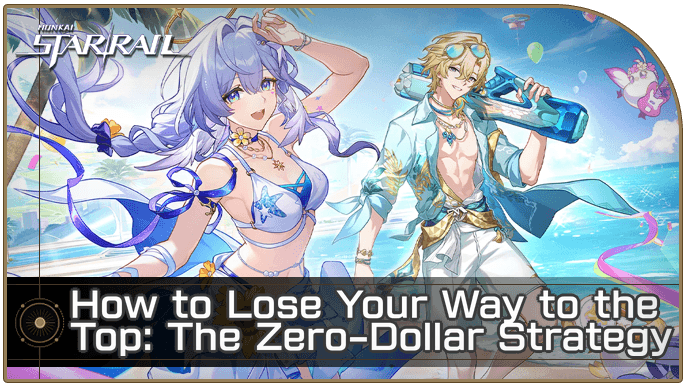 HSR - How to Lose Your Way to the Top - The Zero-Dollar Strategy Mission Guide.png