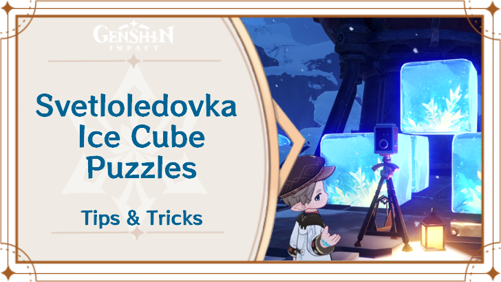 Genshin Impact - Svetloledovka Ice Cube Puzzles Puzzle Guide