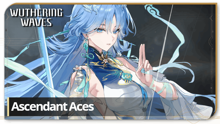 Wuthering Waves - Ascendant Aces