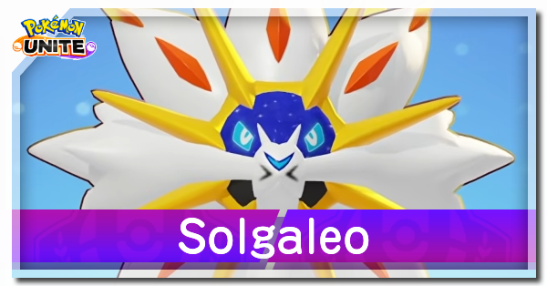 Pokemon UNITE - Solgaleo Best Builds and Guide