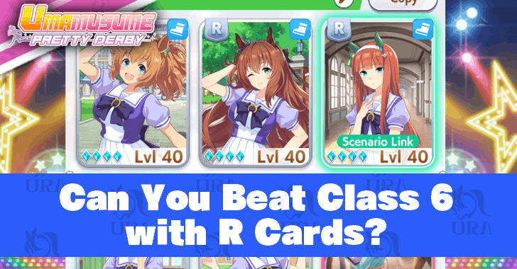 Can You Beat Class 6 with R Cards?
