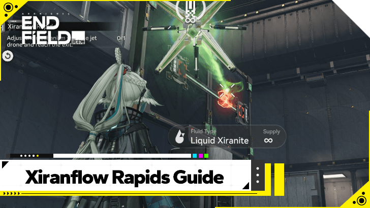 Arknights Endfield Xiranflow Rapids Guide
