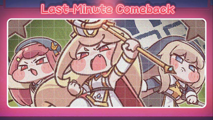 trickcal chibi go last minute comeback