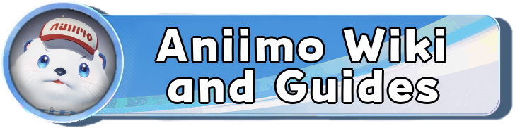 Aniimo Wiki and Guides