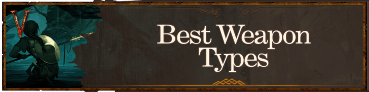 Valheim Best Weapon Types