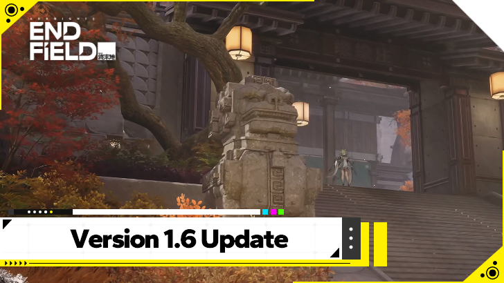 Arknights Endfield - Version 1.6 Update