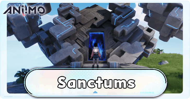Aniimo - All Sanctum Locations
