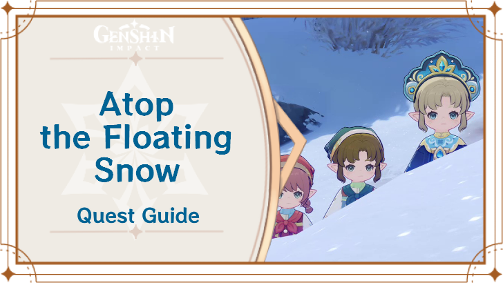 Genshin Impact - Atop the Floating Snow Meeting Point Guide