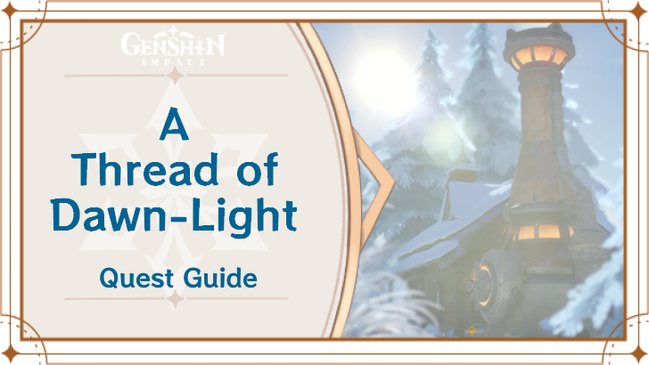 Genshin Impact - A Thread of Dawn-Light Meeting Point Guide