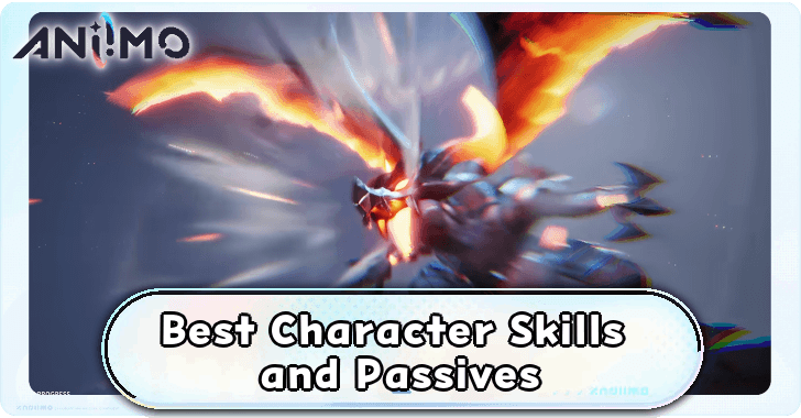 Aniimo Best Character Skills and Passives