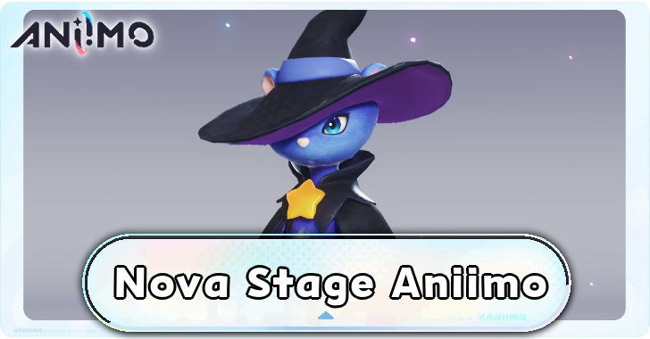 All Nova Stage Aniimo