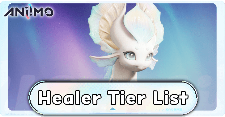 Aniimo - Healer Tier List