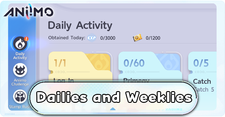 Dailies and Weeklies Guide