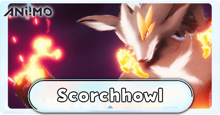 Aniimo - Scorchhowl Best Build Team and Stats