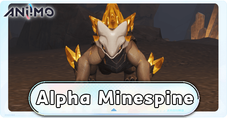 How to Beat Alpha Minespine