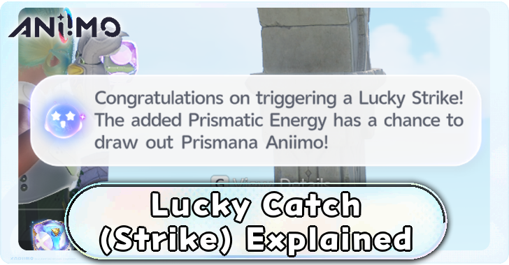 Lucky Catch (Strike) Explained