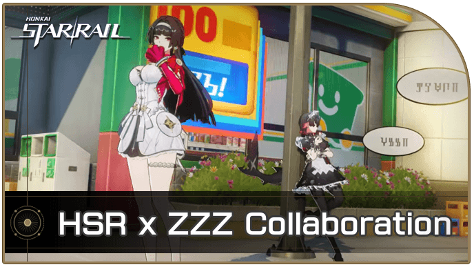 Honkai Star Rail x Zenless Zone Zero Collaboration