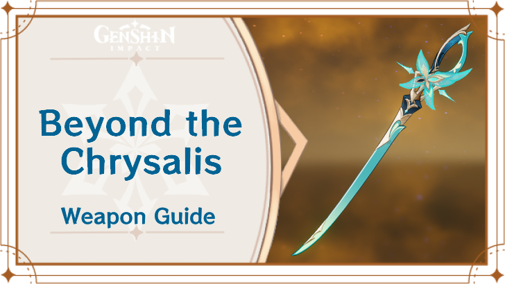 Genshin Impact - Beyond the Chrysalis Sword