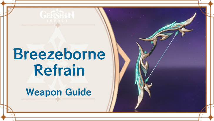 Genshin Impact - Breezeborne Refrain Bow