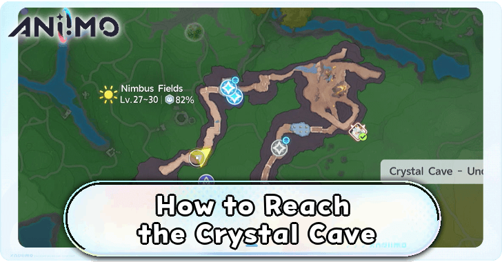 Aniimo - How to Reach the Crystal Cave