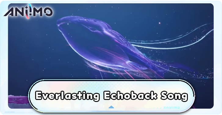 Everlasting Echoback Song Walkthrough