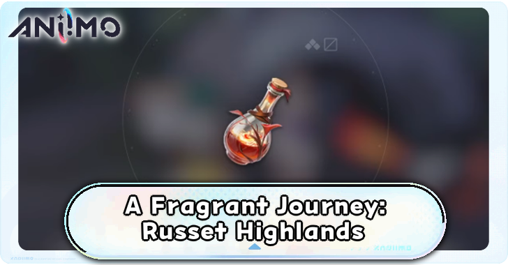 A Fragrant Journey Russet Highlands Walkthrough