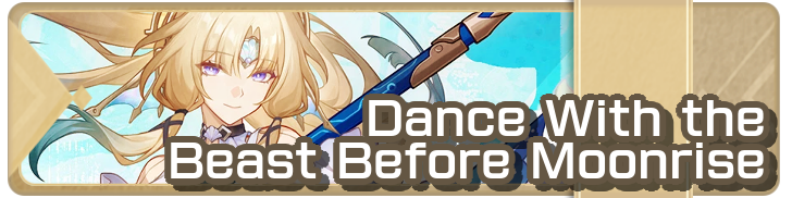 Honkai Star Rail - Dance With the Beast Before Moonrise