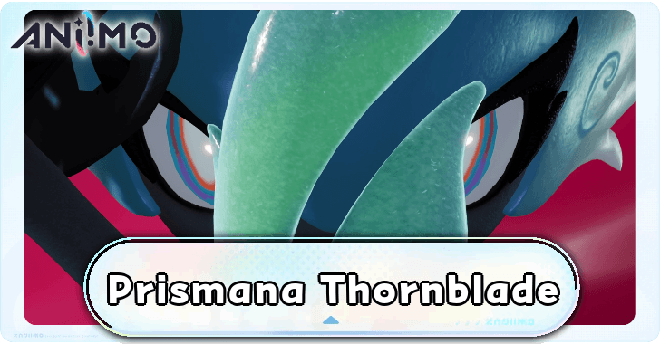 Prismana Thornblade Builds