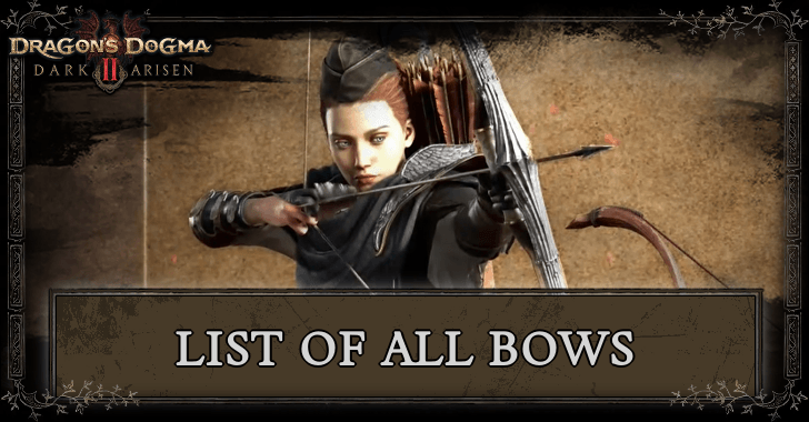 List of All Bows
