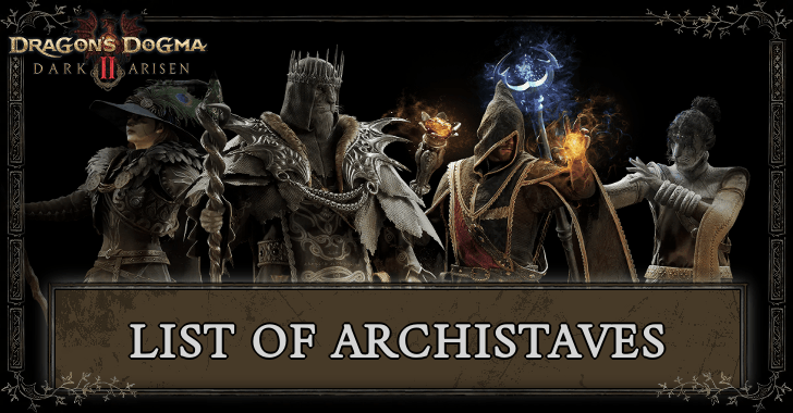 List of Archistaves