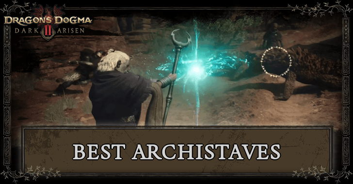 Best Archistaves