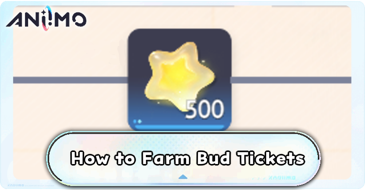 How to Farm Bud Tickets