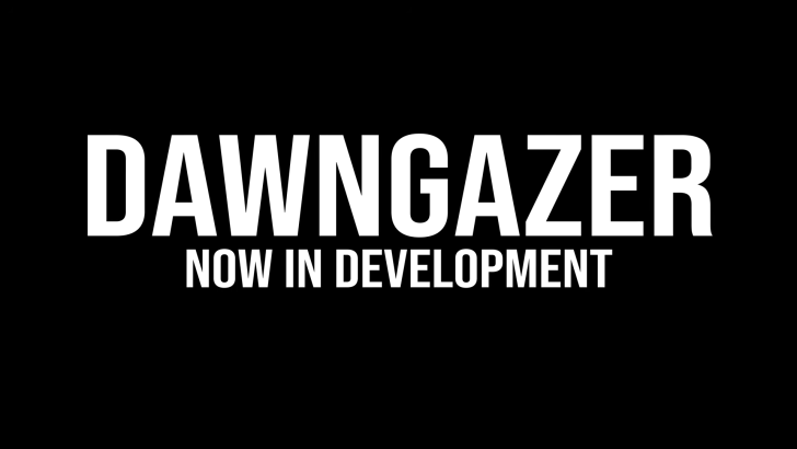 Dawngazer now in development