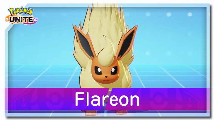 Pokemon UNITE - Flareon Best Builds and Guide