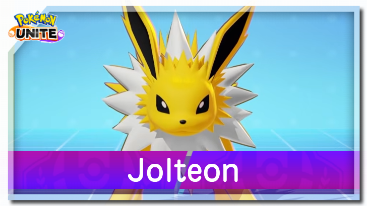 Pokemon UNITE - Jolteon Best Builds and Guide
