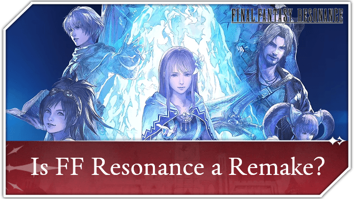 Is FF Resonance a Remake