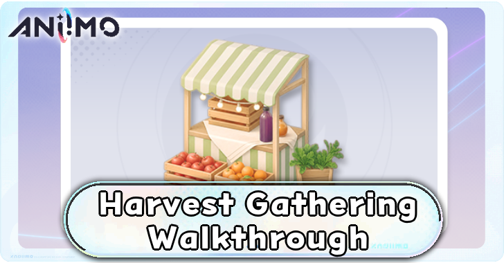 Harvest Gathering Walkthrough