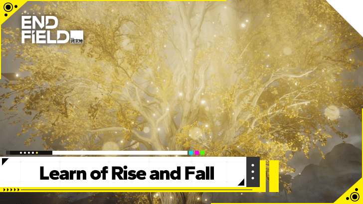 Learn of Rise and Fall