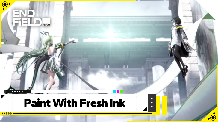 Arknights Endfield - Paint With Fresh Ink
