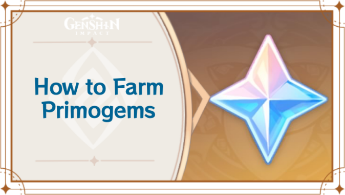 Genshin Impact - How to Farm Primogems