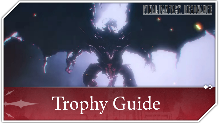 Trophy Guide