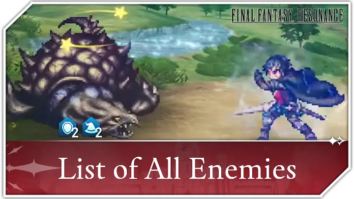 List of All Enemies (Bestiary) | Final Fantasy Resonance (FF Resonance ...
