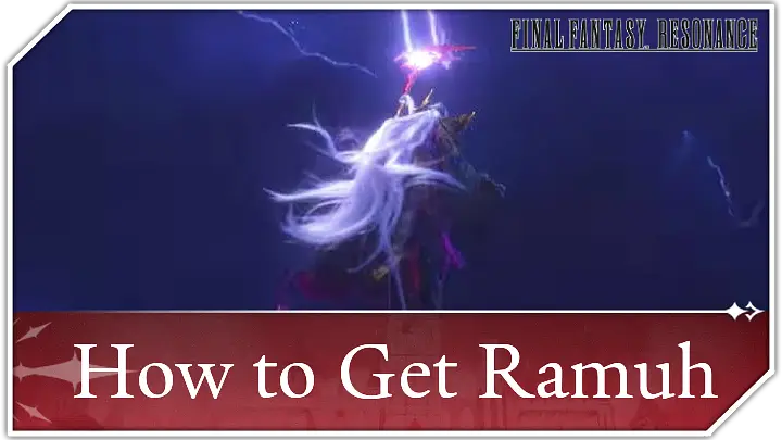 How to Get Ramuh