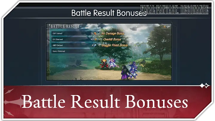 All Battle Result Bonuses | Final Fantasy Resonance (FF Resonance)｜Game8